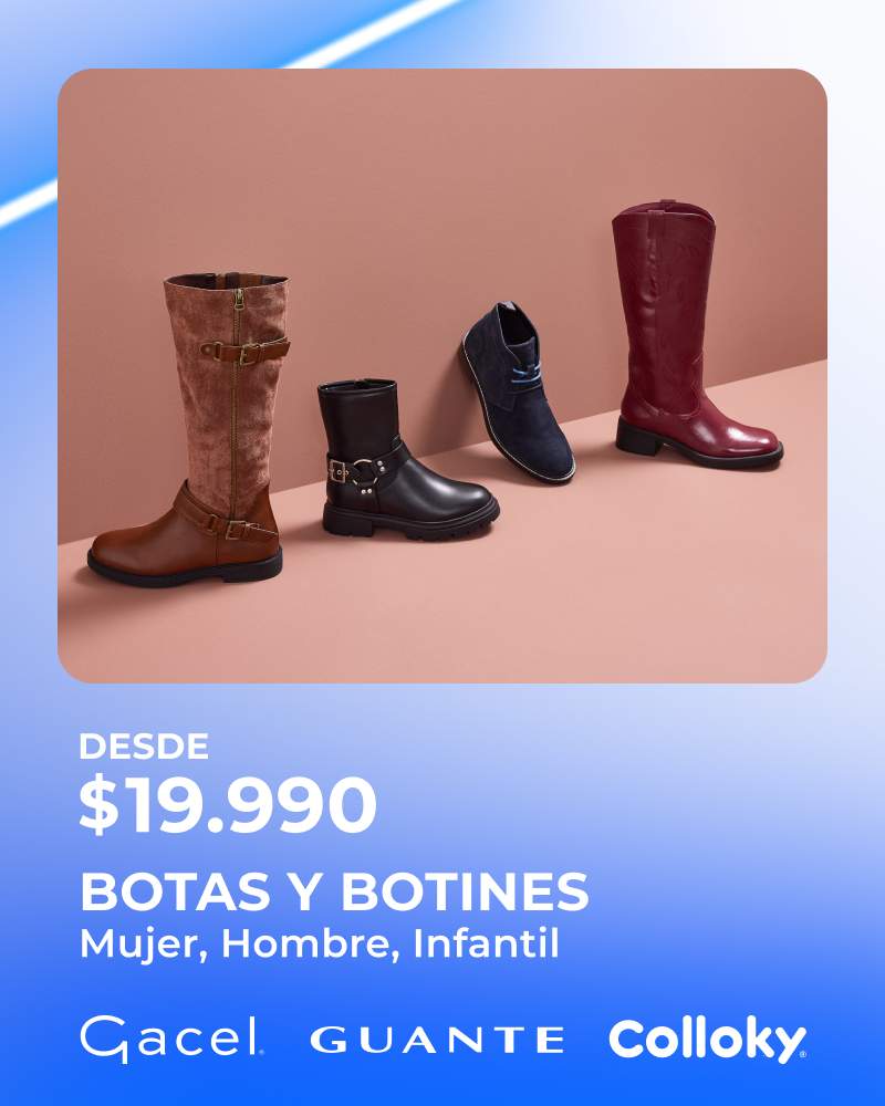Botas y Botines Mujer Hombre Infantil desde 19.990 